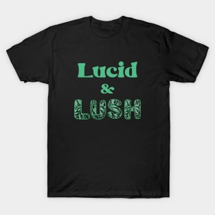 Lucid & Lush T-Shirt